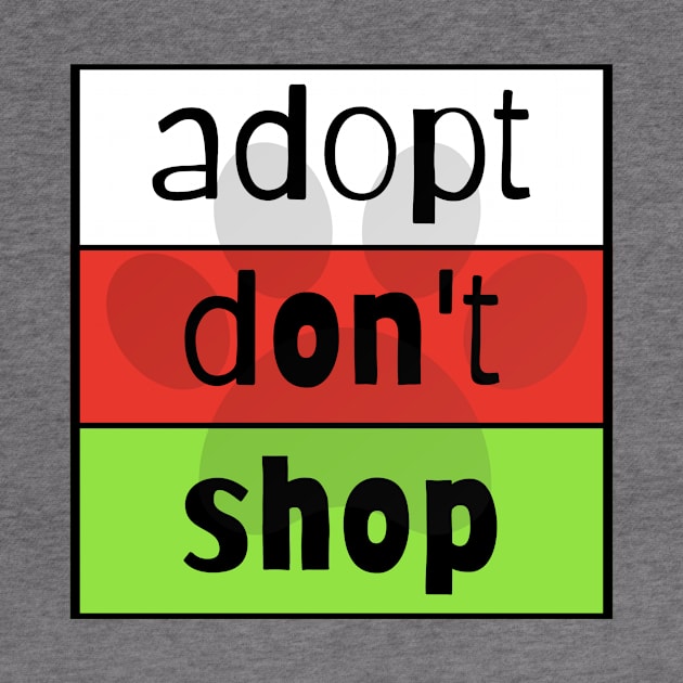 Adopt. Don't Shop. by nyah14